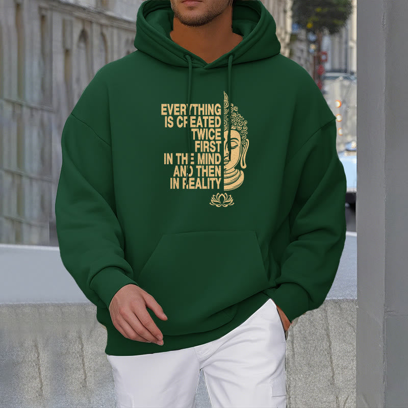 Mythstone Everything Is Created Twice First In The Mind And Then In Reality Buddha Polyester Fleece Lined Hoodie