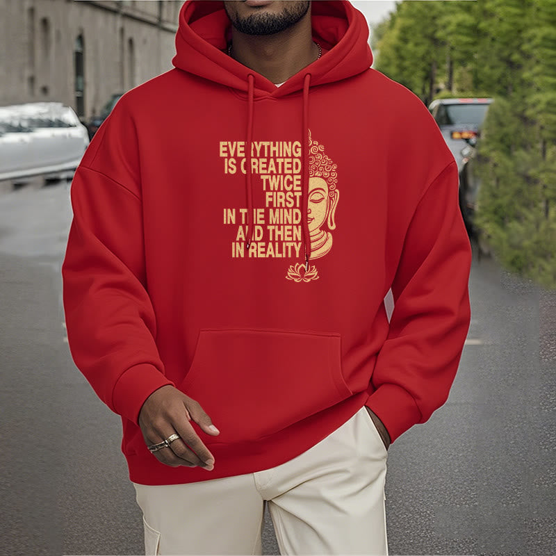 Mythstone Everything Is Created Twice First In The Mind And Then In Reality Buddha Polyester Fleece Lined Hoodie