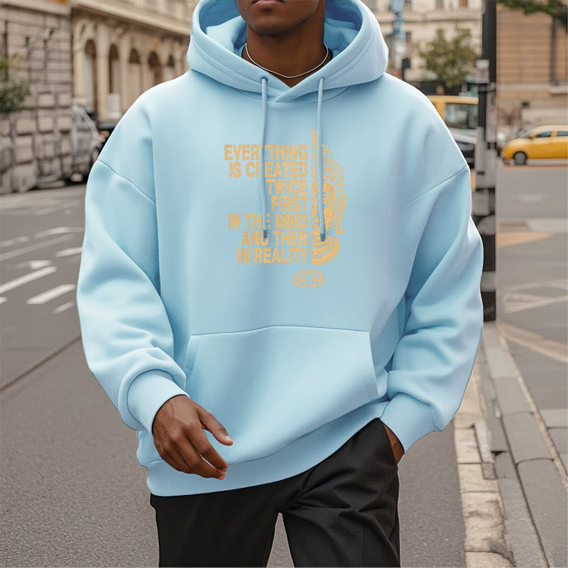 Mythstone Everything Is Created Twice First In The Mind And Then In Reality Buddha Polyester Fleece Lined Hoodie