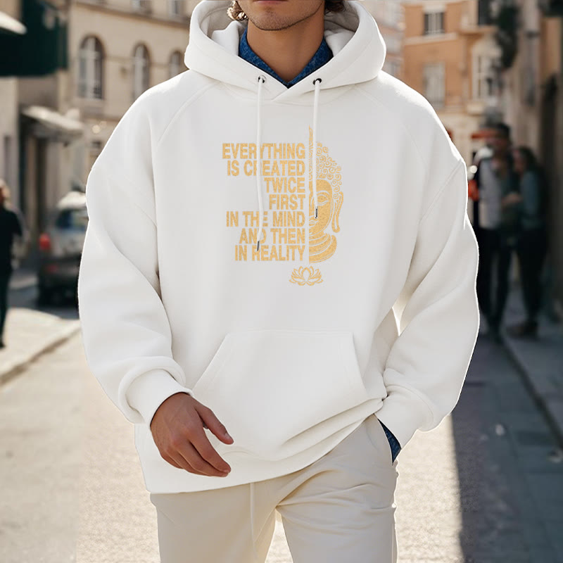 Mythstone Everything Is Created Twice First In The Mind And Then In Reality Buddha Polyester Fleece Lined Hoodie