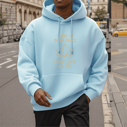 Sudadera con capucha forrada de vellón de poliéster Mythstone "Date prisa, paz interior, no tengo todo el día" Lotus 