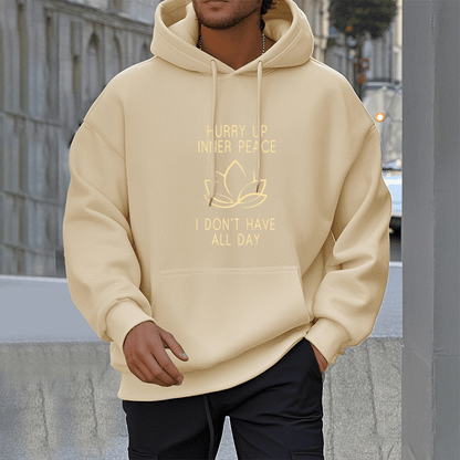 Sudadera con capucha forrada de vellón de poliéster Mythstone "Date prisa, paz interior, no tengo todo el día" Lotus 