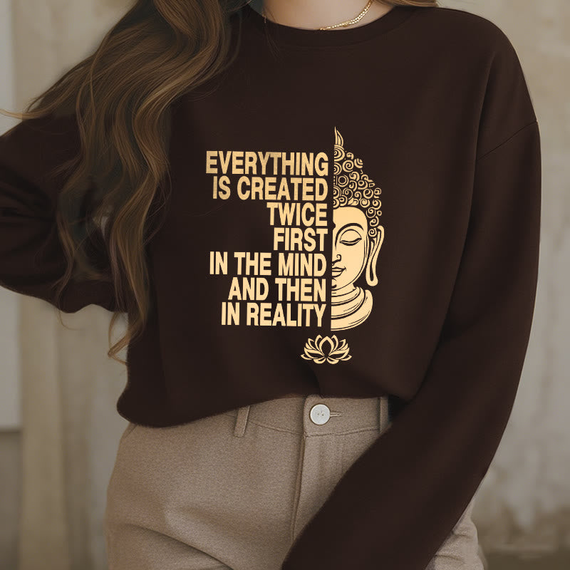 Mythstone Everything Is Created Twice Fleece Lined Polyester Sweatshirt