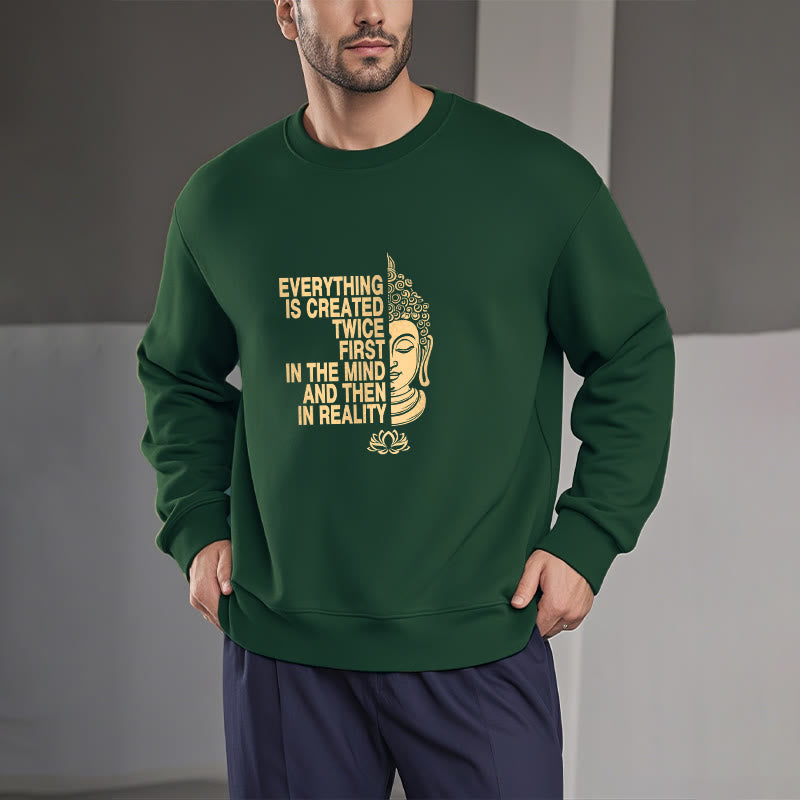 Mythstone Everything Is Created Twice Fleece Lined Polyester Sweatshirt