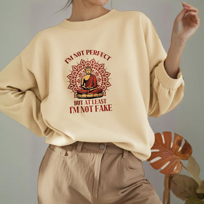 Mythstone I AM NOT PERFECT Fleece Lined Round Neck Sweatshirt