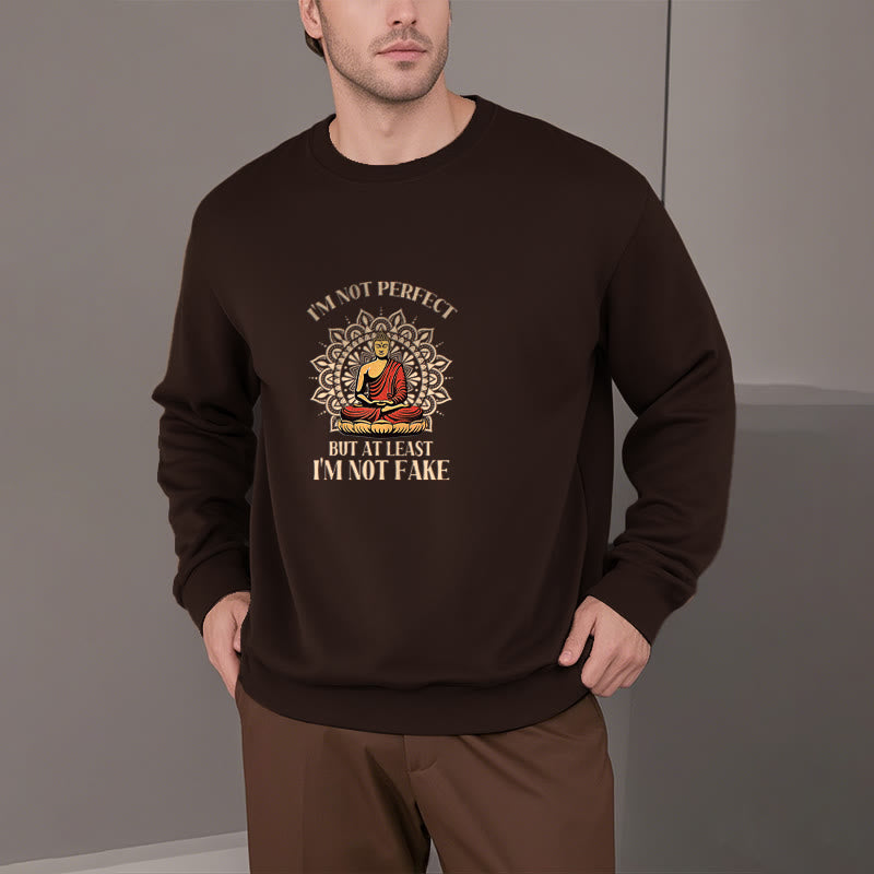 Mythstone I AM NOT PERFECT Fleece Lined Round Neck Sweatshirt