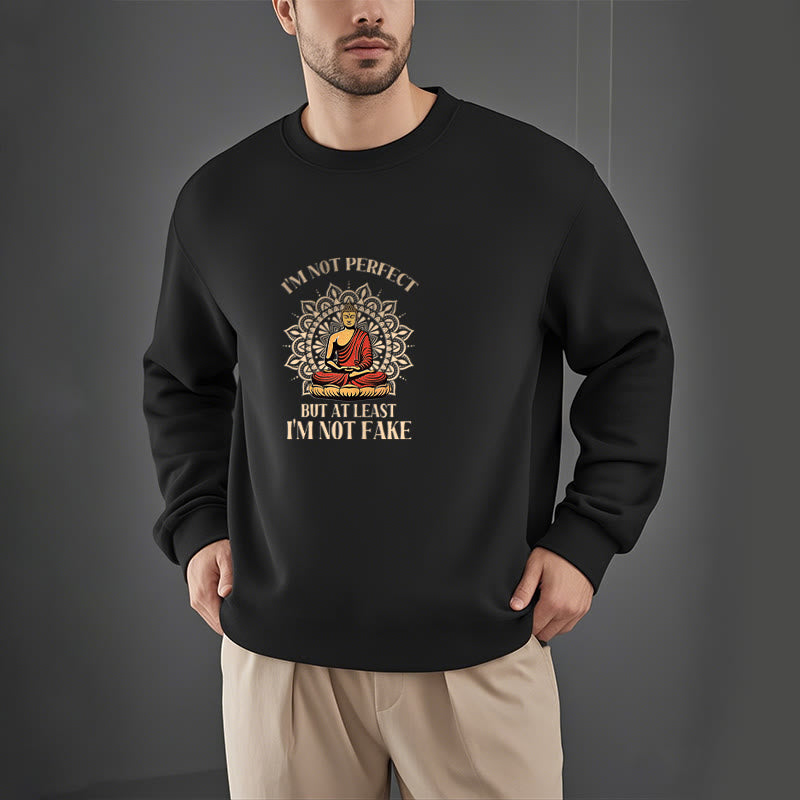 Mythstone I AM NOT PERFECT Fleece Lined Round Neck Sweatshirt