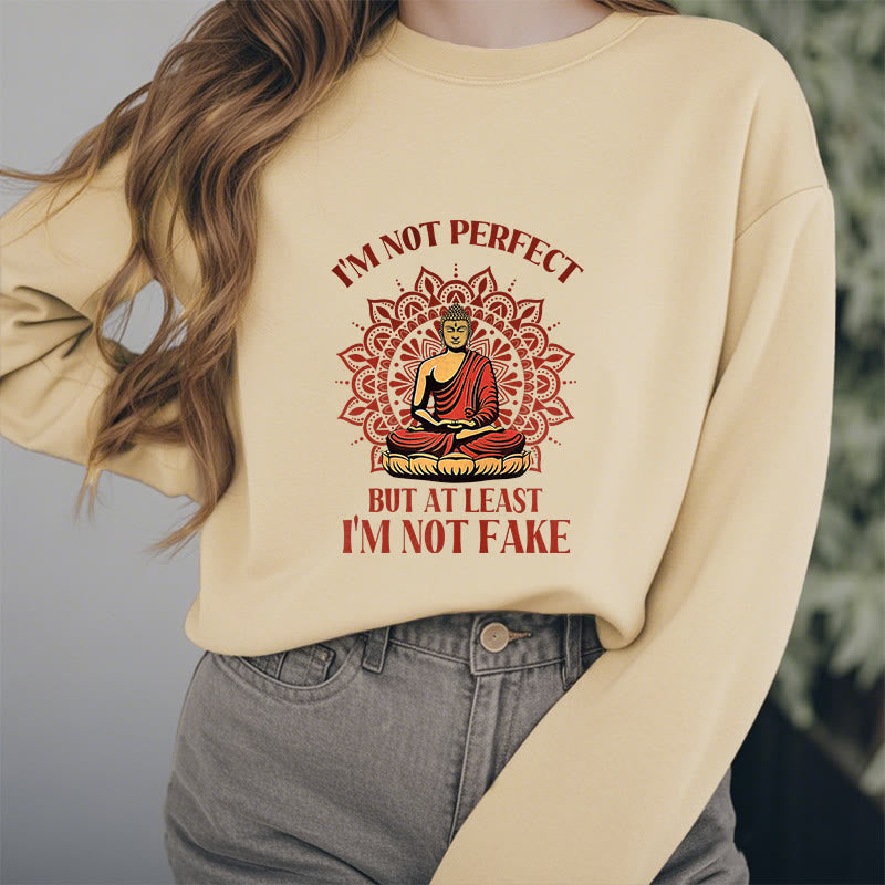 Mythstone I AM NOT PERFECT Fleece Lined Round Neck Sweatshirt