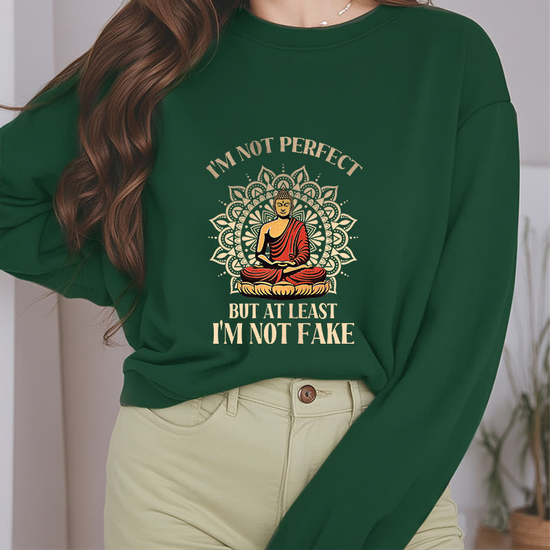 Mythstone I AM NOT PERFECT Fleece Lined Round Neck Sweatshirt