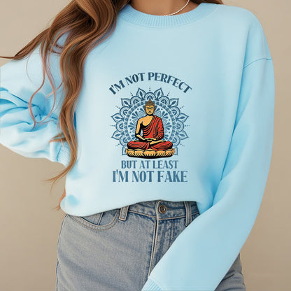 Mythstone I AM NOT PERFECT Fleece Lined Round Neck Sweatshirt