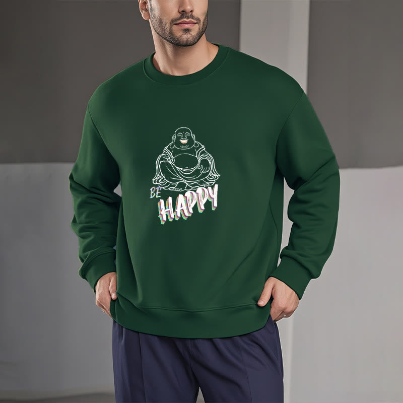 Mythstone BE HAPPY Laughing Buddha Fleece Lined Sweatshirt