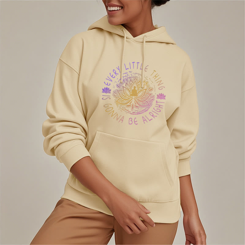 Mythstone Every Little Thing Is Gonna Be Alright Fleece Lined Polyester Hoodie