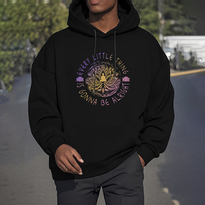 Mythstone Every Little Thing Is Gonna Be Alright Fleece Lined Polyester Hoodie