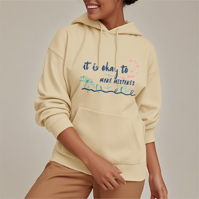 Mythstone It Is Okay To Make Mistakes Fleece Lined Polyester Hoodie