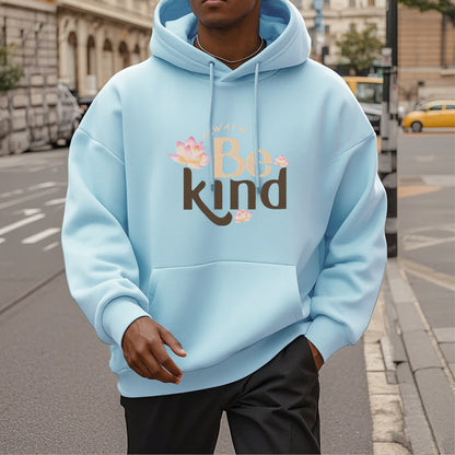 Mythstone Always Be Kind Fleece Lined Polyester Hoodie