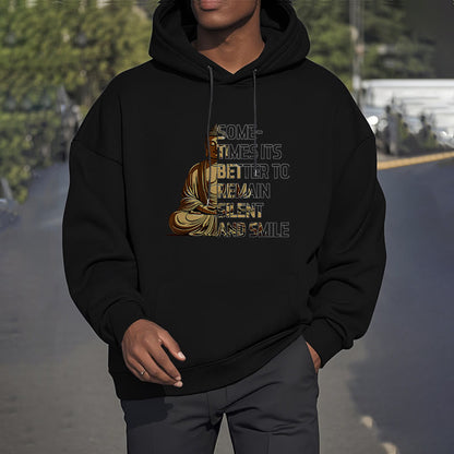 Mythstone Sometimes It's Better To Remain Silent And Smile Fleece Lined Polyester Hoodie