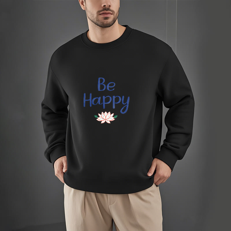 Mythstone BE HAPPY Lotus Soft Fleece Lined Sweatshirt