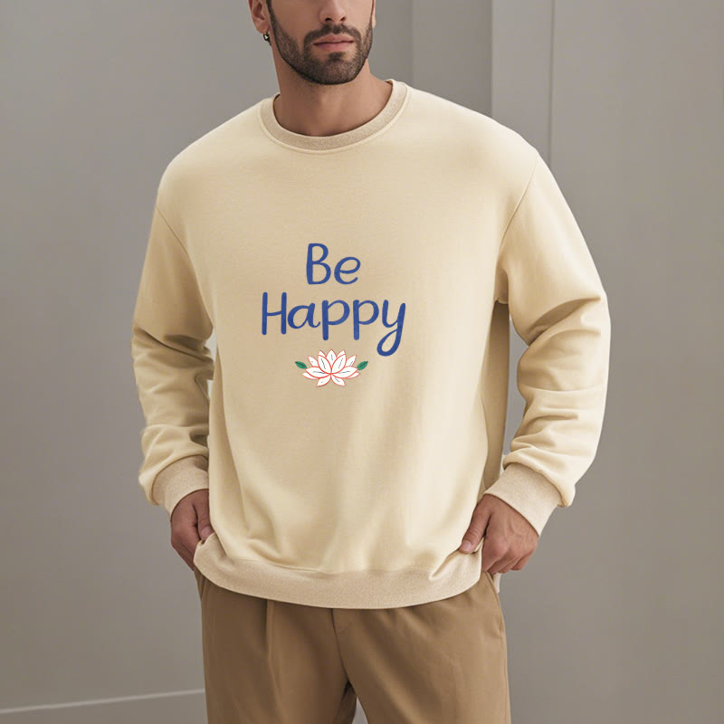 Mythstone BE HAPPY Lotus Soft Fleece Lined Sweatshirt