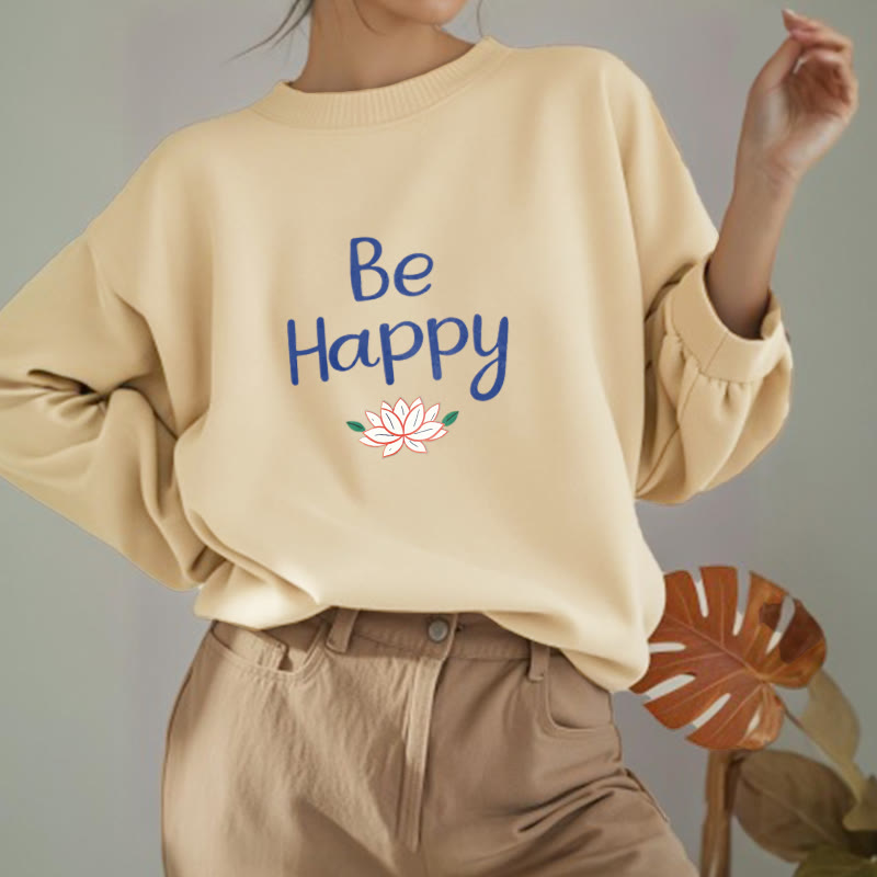 Mythstone BE HAPPY Lotus Soft Fleece Lined Sweatshirt