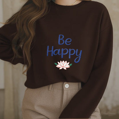 Mythstone BE HAPPY Lotus Soft Fleece Lined Sweatshirt