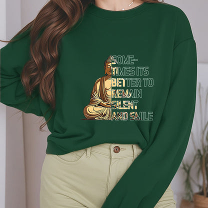 Mythstone Sometimes It's Better To Remain Silent And Smile Fleece Lined Sweatshirt