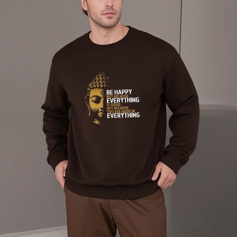 Mythstone You See Good In Everything Fleece Lined Polyester Sweatshirt