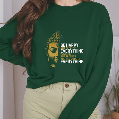 Mythstone You See Good In Everything Fleece Lined Polyester Sweatshirt