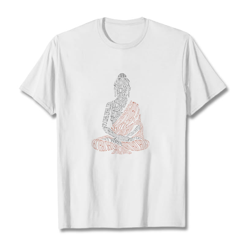 Mythstone Meditating Buddha Let That Shit Go Pattern Tee T-shirt