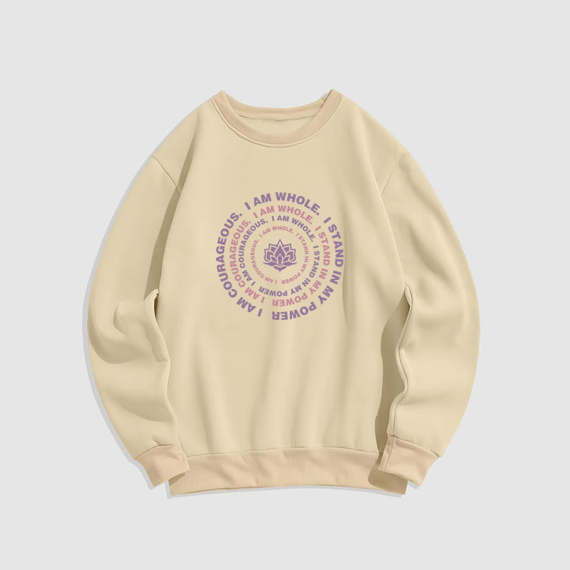 Mythstone Lotus I Am Courageous Fleece Lined Sweatshirt