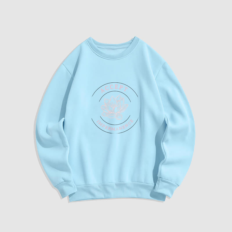 Mythstone Lotus Accept Impermanence Fleece Lined Sweatshirt