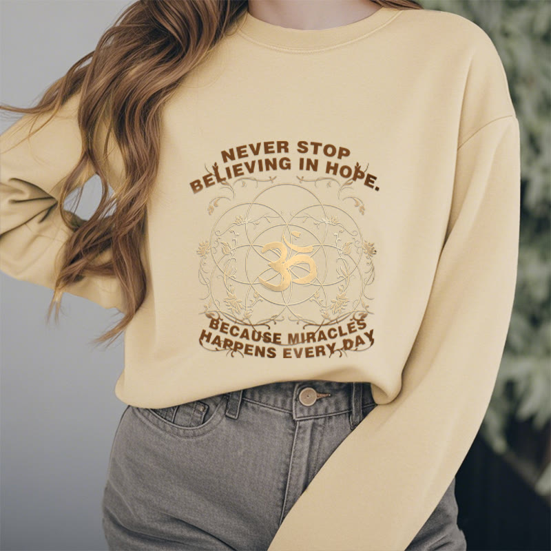 Mythstone Never Stop Believing In Hope Om Lotus Design Fleece Lined Polyester Sweatshirt