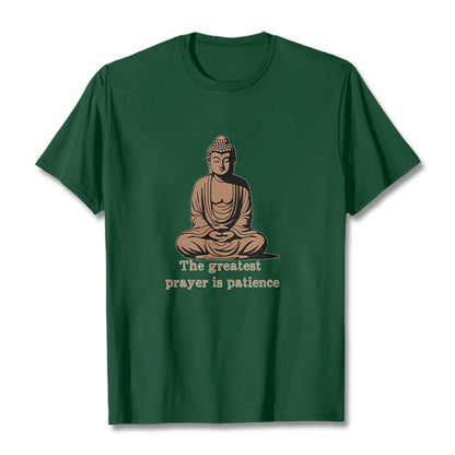 Mythstone Meditating Buddha Pattern THE GREATEST PRAYER IS PATIENCE Cotton Tee T-shirt