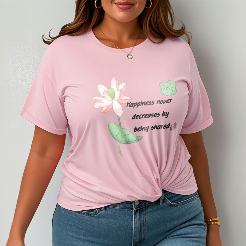 Mythstone Lotus Flower Leaf Pattern HAPPINESS NEVER DECREASES BY BEING SHARED Cotton Tee T-shirt