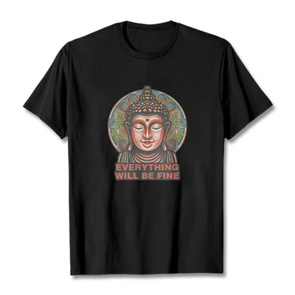 Mythstone EVERYTHING WILL BE FINE Buddha Pattern Cotton Tee T-shirt