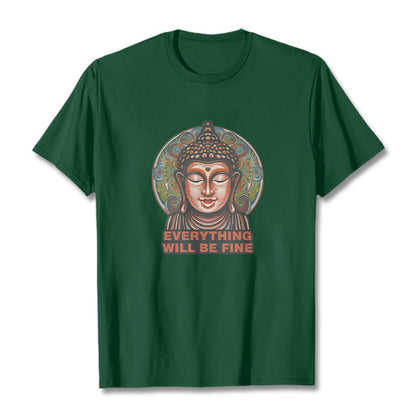 Mythstone EVERYTHING WILL BE FINE Buddha Pattern Cotton Tee T-shirt