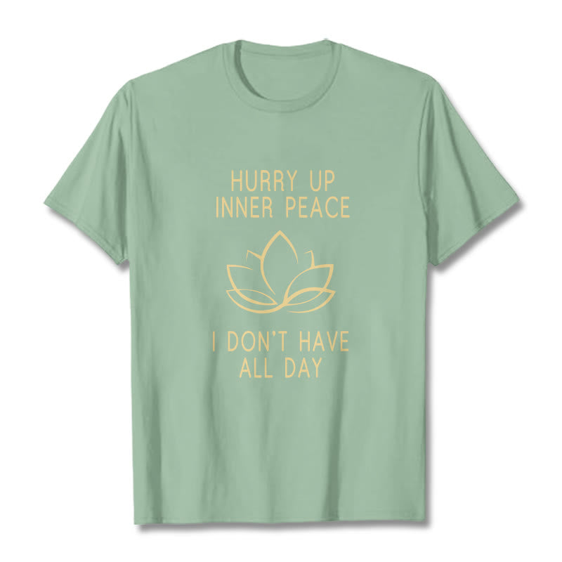 Camiseta Mythstone HURRY UP INNER PEACE 