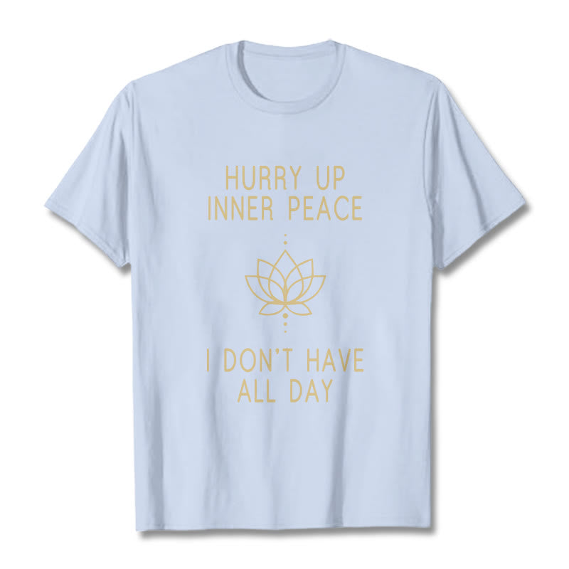 Camiseta Mythstone HURRY UP INNER PEACE 