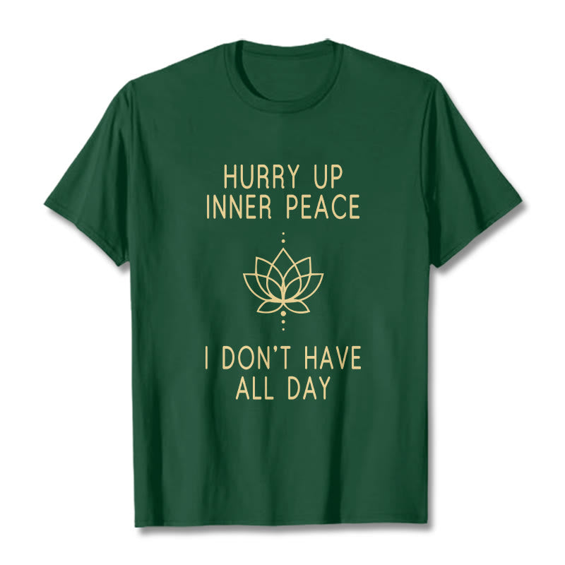 Camiseta Mythstone HURRY UP INNER PEACE 