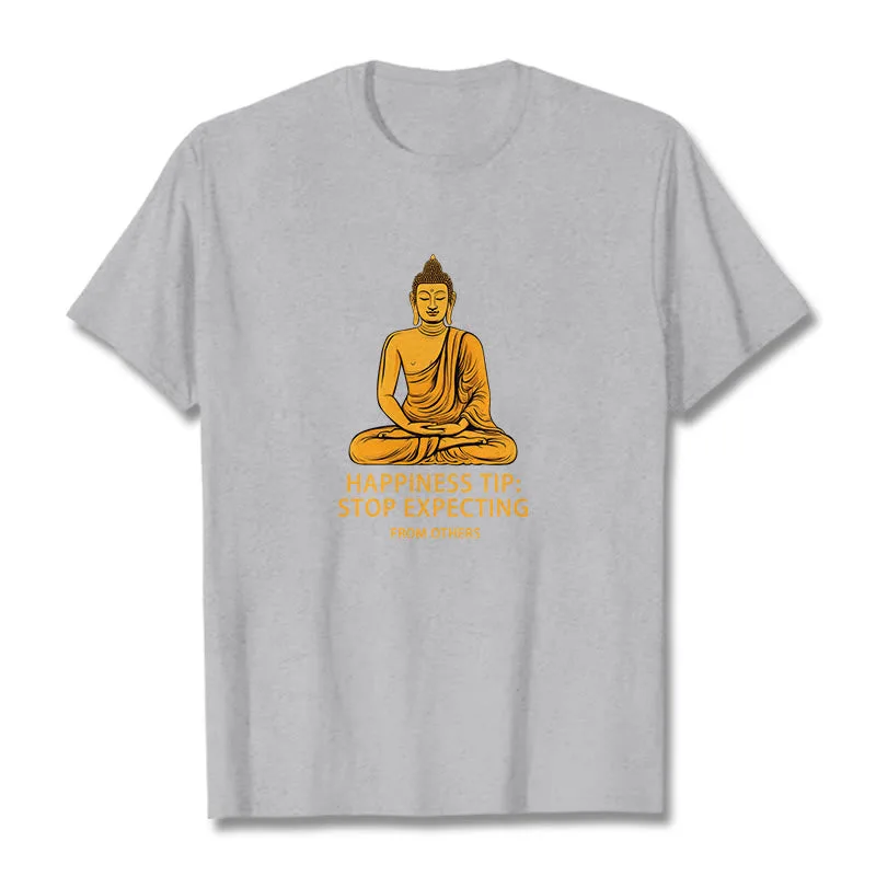 Mythstone Stop Expecting From others Buddha Tee T-shirt - Image 19