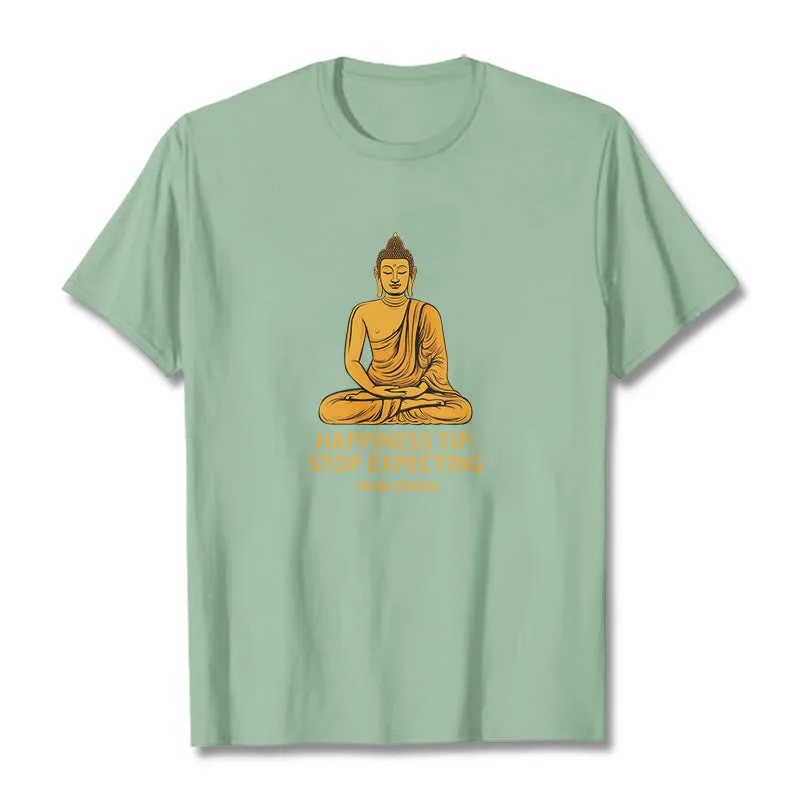 Mythstone Stop Expecting From others Buddha Tee T-shirt - Image 13