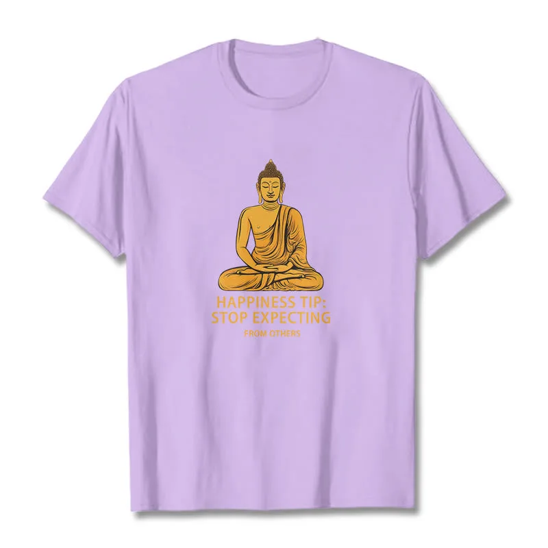 Mythstone Stop Expecting From others Buddha Tee T-shirt - Image 17