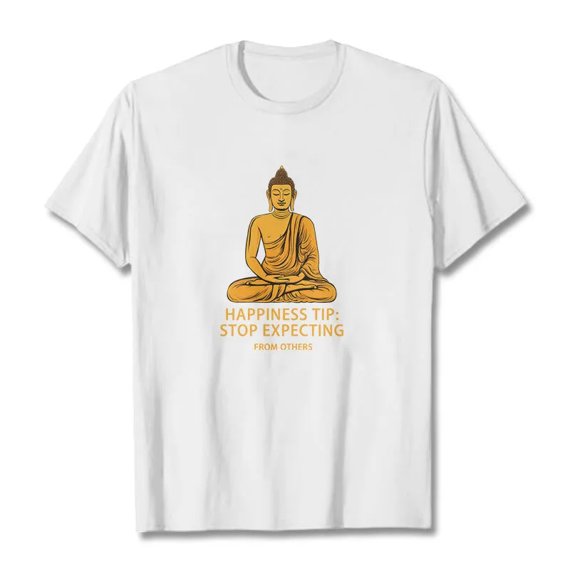 Mythstone Stop Expecting From others Buddha Tee T-shirt - Image 7