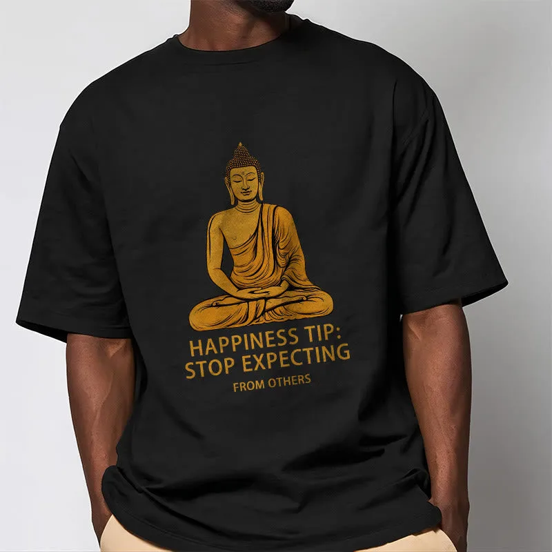 Mythstone Stop Expecting From others Buddha Tee T-shirt - Image 2
