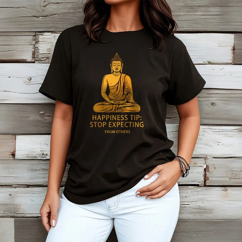 Mythstone Stop Expecting From others Buddha Tee T-shirt - Image 4