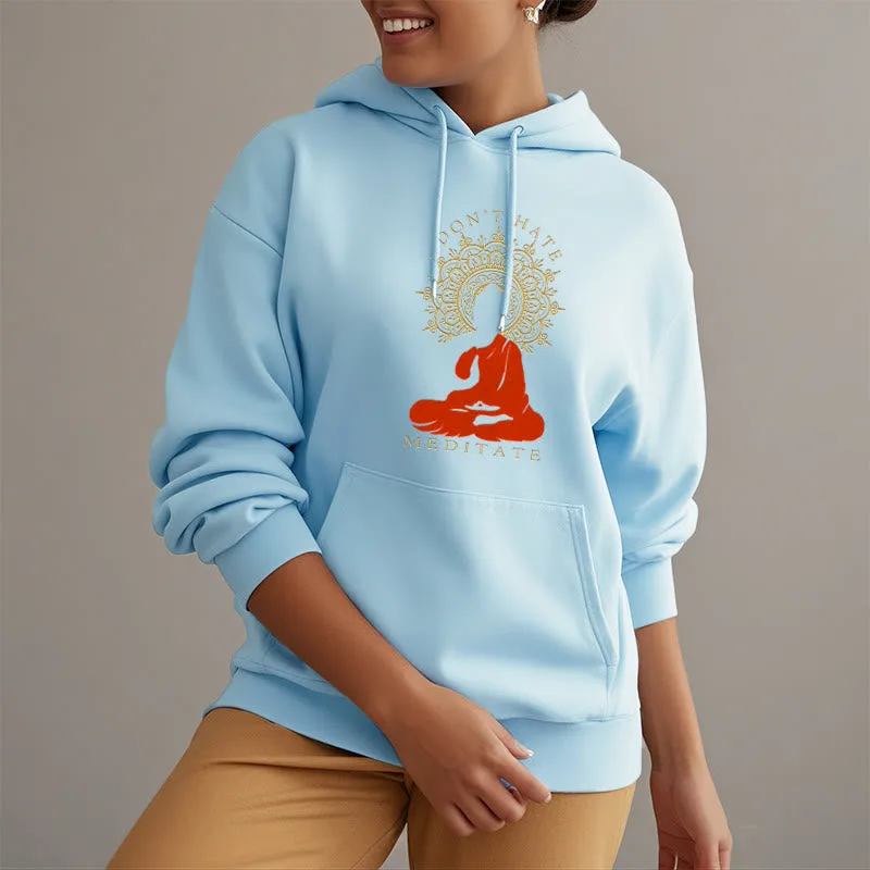 Mythstone DON'T HATE MEDITATE Buddha Mandala Fleece Lined Hoodie - Image 31
