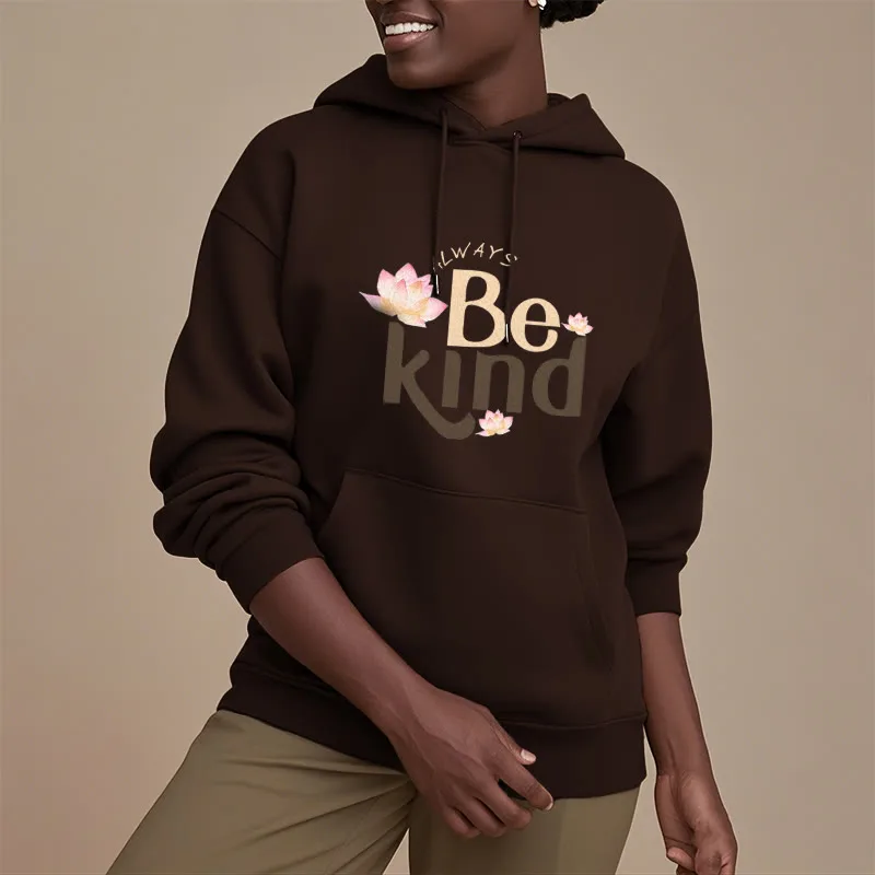 Mythstone Always Be Kind Fleece Lined Polyester Hoodie - Image 2