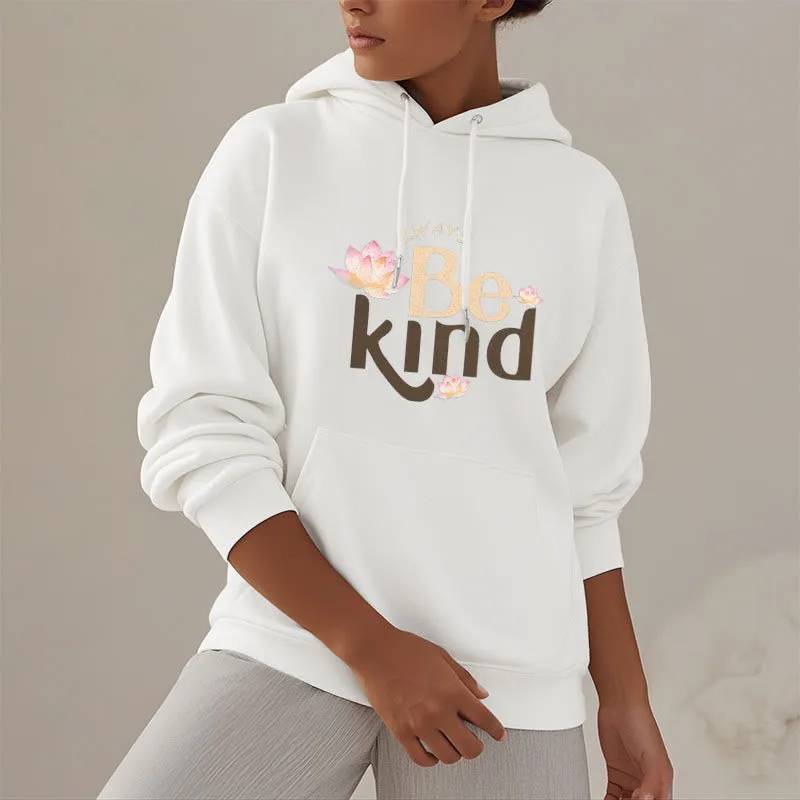 Mythstone Always Be Kind Fleece Lined Polyester Hoodie - Image 11
