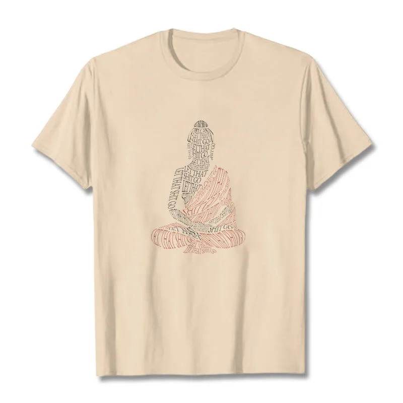 Mythstone Meditating Buddha Let That Shit Go Pattern Tee T-shirt - Image 9
